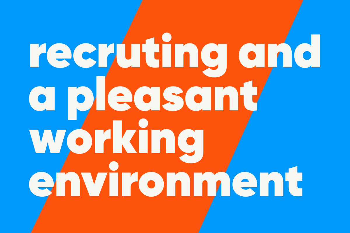 blau orangene grafik mit Aufschrift ecruting and a pleasant working environment