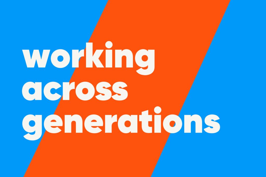 blau orangene Grafik mit der Aufschrift working across generations